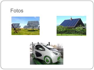 Fotos
 