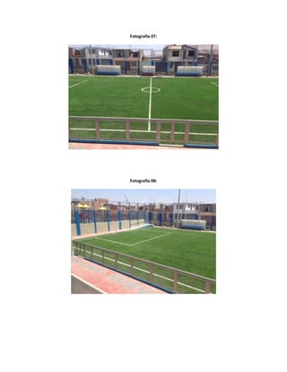 Fotografía 07:
Fotografía 08: