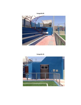 Fotografía 09:
Fotografía 10: