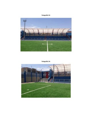 Fotografía 13:
Fotografía 14: