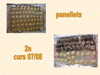 panellets 2n curs 07/08 
