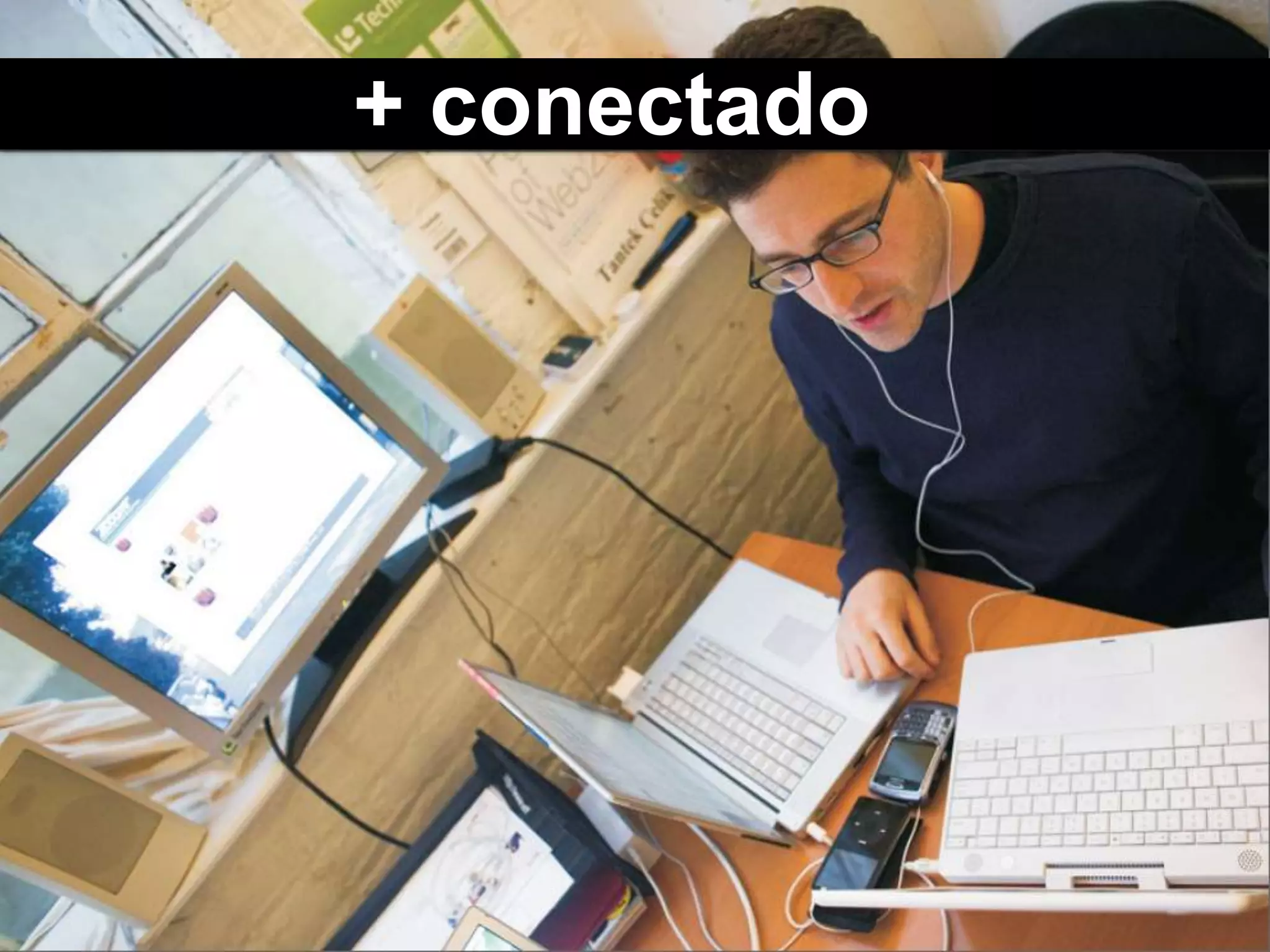 + conectado