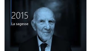 La sagesse
2015
La sagesse
 