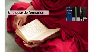 Une dose de formation
 