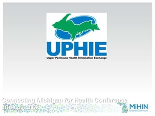 Connecting Michigan for Health Conference
June 5, 2013
 