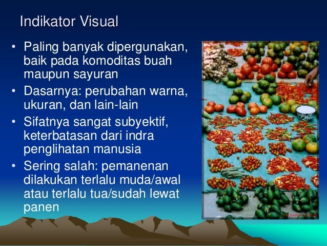 Panen, pasca panen, dan pemasaran