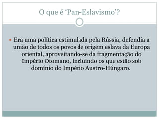 Pan – Eslavismo - Prof. Altair Aguilar | PPTX