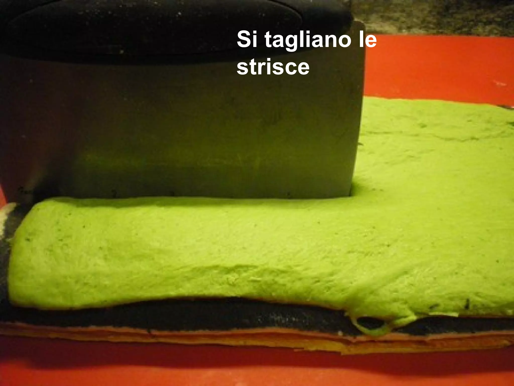 Si tagliano le
strisce
 