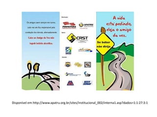 Disponível em http://www.apatru.org.br/sites/institucional_002/interna1.asp?dados=1:1:27:3:1

 