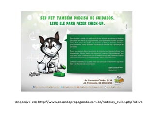Disponível em http://www.carandapropaganda.com.br/noticias_exibe.php?id=71

 
