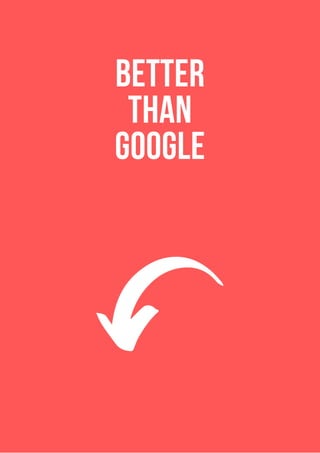 Better than Google | PDF