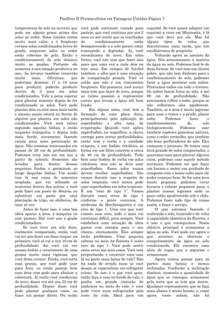 Panfleto II Permacultura em Paisagens Úmidas Página 7
temperatura do solo no inverno que
pode ser alguns graus acima dos
solos ao redor. Solos úmidos retém
muito mais calor, e é freqüente
vermos solos condicionados livres de
geada, enquanto solos ao redor
estão cobertos de gelo. Então o
condicionamento do solo diminui
muito as geadas. Portanto ele
aumenta a sua estação produtiva no
ano. As árvores também crescerão
muito mais. Oliveiras, que
poderiam demorar 17 a 18 anos
para produzir, poderão produzir
dentro de 3 anos em solos
condicionados. Vale a pena esperar
para plantar somente depois de ter
condicionado os solos. Você pode
plantar dois ou três anos mais tarde,
e mesmo assim estará na frente de
alguém que plantou em solos não
condicionados. Você terá raízes
seguindo aquelas linhas, e então
naqueles triângulos, e depois indo
mais fundo, novamente fazendo
canais para mais penetração de
água. Não estamos interessados em
passar de 20 cm de profundidade.
Podemos criar isso em um ano a
partir do subsolo. Sementes são
levadas para dentro dessas
pequenas fendas e germinam ao
longo daquelas linhas. Um arado
tem lá sua caixa de sementes
acoplada, que vai soltando as
sementes dentro dos sulcos, e você
pode fazer um pasto de Setaria, ou
substituir um pasto por uma
plantação de trigo, ou abóboras, de
uma só vez.
Antes de fazer isso, é uma boa
idéia aparar a área, à máquina ou
com pastejo. Daí você usa a grade
condicionadora.
Se você tiver um solo duro,
realmente compactado, então você
vai ter que fazer em duas etapas: na
primeira, você só vai a uns 10 cm de
profundidade; daí você vai ver
nessas linhas o crescimento de uma
grama muito mais vigorosa, que
você deixa crescer. Então, você corta
essa grama, que você pode usar
para feno, ou então pasteje bem
essa área com gado para abaixar a
cobertura. Aí então você condiciona
de novo, dessa vez até uns 22 cm de
profundidade. Depois disso você
pode plantar qualquer coisa, ou
fazer um pomar direto. Ou então
você pode continuar usando para
pastejo, que você continua por uns 2
anos ou até sentir que os resultados
do condicionamento estão
desaparecendo e o solo parece estar
começando a degradar. Aí, você
recondiciona de novo. Em solos
fortes, você não tem que fazer isso
mais que uma vez a cada dois ou
três anos. Em campos de futebol
também, e olha que é uma situação
de compactação pesada. Você vê
então que não é um tratamento
freqüente. Em pomares, você nunca
mais tem que fazer de novo, porque
as raízes passam a representar
canais que levam a água até bem
fundo.
Em alguns solos, você tem a
formação de uma placa dura,
principalmente pela aplicação de
superfosfato e alta taxa de
evaporação. Quando você aplica
superfosfato na superfície, a chuva
carrega para certas profundidades;
então vem o verão e a umidade
evapora, e um fosfato tricálcico se
forma em um bloco concreto a cerca
de 40 cm de profundidade. Tudo
bem usar fosfato de rocha em solos
calcáreos, mas não se deve usar
superfosfato. Esses solos nunca
devem receber superfosfato. Nós
vamos discutir isso a respeito de
solos tropicais, você nunca pode
usar superfosfato em solos tropicais.
É um “erro de tipo 1”. Vamos
discutir esses erros de tipo 1
conforme a gente conversa. A
síndrome de Berchtesgarten é um
erro de tipo 1. Uma vez que você
comete esse erro, todo o mais vai
continuar difícil, para sempre. Você
estabelece uma situação de altos
gastos com energia para o seu
cliente, eternamente. Eles sempre
terão problemas. Uma pequena
cabana no meio da floresta é outro
erro de tipo 1. Você pode sentir
esses erros nos seus ossos. Você está
perguntando, e construir uma casa
lá na parte mais baixa do vale? Não
há nada de errado nisso se você
deseja se especializar em refrigerar
coisas. Se isso é o que você quer,
então faça a casa no fundo do vale, e
ponha um grande cinturão de
pinheiros no meio do vale, e você
pode viver num refrigerador pelo
resto da vida. Ideal para um
esquimó. Se você quiser adaptar um
esquimó a viver em Minnesota, é lá
que você deve por ele. Mas há
alguns tipos de vales, que
discutiremos mais tarde, que nós
escolheremos de propósito.
Voltando agora ao assunto da
água. Nós armazenamos a maioria
da água no solo. Podemos fazê-lo de
duas formas. Se você tem um cliente
pobre, que não tem dinheiro para o
condicionamento do solo, podemos
fazer a água penetrar com nabos.
Plantamos nabos em todo o terreno.
Os nabos fazem furos no solo, a até
60 cm de profundidade. Não
precisamos colher o nabo, porque se
não colhermos eles apodrecem.
Também, se a área é muito íngreme
para usar o trator e a grade, plante
nabo. Podemos fazer o
condicionamento do solo
biologicamente. Podemos usar
também espécies pioneiras nativas,
como o cedro vermelho, que também
são bons perfuradores do solo. Eles
começam o processo. Se temos uma
área grande de solos compactados, e
queremos usar para plantar alguma
coisa, podemos usar aquele método
mecânico. Podemos ter que fazer
um buraco e meter um punhado de
composto com o nosso nabo para ele
poder começar bem. Se for uma área
muito pequena, podemos cavar
buracos e colocar pequenos paus, e
plantar nossos legumes onde os
paus estão apodrecendo sob o chão.
Podemos fazer todo tipo de coisas
assim, e fazer o serviço.
O que estamos fazendo é
reabrindo o solo, trazendo-o de volta
à capacidade absortiva da floresta, e
é isso o que conseguimos. Nosso
objetivo principal é armazenar a
água no solo. Você pode ver agora o
que acontece ao observar o
comportamento da água no solo
condicionado. Ela encontra uma
série de rugas que a seguram e
armazenam.
Agora vamos passar para as
partes mais baixas e menos
inclinadas. Conforme a inclinação
diminui, aumenta a quantidade de
água que se consegue armazenar
pela terra que se tem que mover.
Qualquer represamento que se faça
mais abaixo é muito barato, e, como
agora vocês sabem, não há
 