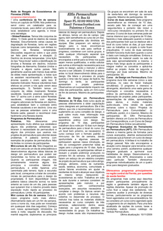 Rede de Resgate de Ecossistemas de
Florestas (FERN)
(programa interrompido)
• Uma conferência de fim de semana
forma um capítulo de FERN. Nós preferimos
servir como um catalizador para os
moradores locais, para definir um problema
local, estabelecer uma agenda, e iniciar
uma estratégia.
• Slides/Palestras. Temos três conjuntos de
slides: 1) Visão geral do destino de nossas
florestas. Documentando várias causas de
degradação de florestas, tanto em regiões
tropicais como temperadas, com ênfase no
declínio de florestas temperadas.
Discussões seguem-se sobre o que pode
ser feito para melhorar a situação. 2)
Declínio de árvores temperadas. Uma lição
do tipo “força bruta” sobre a identificação de
árvores e florestas em declínio, incluindo
fotografias da Alemanha, Estados Unidos e
Canadá, e alguns outros países. Nós
geralmente usamos pelo menos duas séries
de slides nesta apresentação, e todos que
os assistem reconhecerão o declínio de
árovres quando o virem, após isso. É
bastante motivador. Nossos voluntários mais
efetivos se uniram a nós após verem essa
apresentação. 3) Também temos um
conjunto de slides mostrando florestas
saudáveis. Quando possível, seguimos o
ítem “2” acima com a série sobre florestas
saudáveis, misturando com algumas
imagens adicionais de florestas em declínio,
para estabelecer bem o contraste entre
florestas saudáveis e em declínio. Uma vez
que as pessoas entendem como é uma
floresta sadia, passam a reconhecer mais
facilmente uma floresta doente.
Programas de Permacultura
Palestras. Nós oferecemos uma
apresentação muito efetiva que estabelece
alguns dos problemas ambientais que
levaram à necessidade da permacultura e
alguns dos princípios que usamos nos
projetos de permacultura para abordar esses
problemas. A palestra termina com
exemplos de projetos de permacultura. Não
há limites no número de participantes.
Mini-cursos de um dia. Nós chegamos ao
local com cerca de um dia de antecedência e
desenvolvemos algumas idéias básicas de
design em permacultura que podem ser
transmitidas na forma de uma palestra.
Quando os participantes chegam, nós
primeiramente revemos alguns dos
princípios e conceitos básicos da
permacultura, e então fazemos uma
caminhada pelo terreno. Após a excursão
pelo local, começamos a tratar de conceitos
iniciais de permacultura para o design da
propriedade. É bom disponibilizar nossa
palestra básica (descrita acima) na tarde
anterior ao curso de um dia, para pessoas
que quiserem tirar o máximo proveito desta
exposição muito rápida ao processo da
permacultura. Limite: 40 participantes.
Mini cursos de fim de semana. Este é o
nosso programa curto mais efetivo.
(Normalmente dado em um fim de semana,
como o nome diz, mas pode ser ministrado
em quaisquer dois dias seguidos). Começa
com nossa apresentação introdutória na
sexta à noite, seguida de discussão. Na
manhã seguinte, exploramos os princípios
básicos do design em permacultura. Depois
do almoço, temos um dia de campo. (até
agora, bem semelhante ao curso de um dia).
Então, os participantes são divididos em
equipes. Eles preparam um esboço do
design para o local, encontram-se
ocasionalmente na sala para verificar o
progresso, coordenar com outros grupos, e
obter qualquer informação especial que
necessitem. Os participantes são
encorajados a entrar para os times nos quais
sejam menos qualificados, e então solicitar
aos outros a informação necessária para sua
parte no design, sendo o instrutor o último
recurso a ser utilizado. O instrutor já esteve
antes no local desenvolvendo idéias para o
design. Ele lidera o processo do projeto
quando o time não for capaz de fazê-lo. No
domingo à tarde, os participantes
apresentam o projeto preliminar.
Observamos um surpreendente impacto nas
vidas dos participantes, após um mini-curso
de fim de semana. Máximo de participantes:
25.
Curso de Design em Permacultura
Intensivo de 10 dias. Este curso ajuda as
pessoas efetivamente a obter capacitação
como designers em permacultura. Ele é tão
efetivo, que nós o recomendamos como um
suplemento ao curso completo de design, o
qual cobre muito mais informação mas
apresenta menos oportunidade de
experiência prática com design. No
programa de 10 dias, participantes
trabalham dia e noite por 10 dias num design
de permacultura para o local do curso (ou
um local bem próximo, se necessário). O
curso começa com o formato padrão do
mini-curso de fim de semana, dando
oportunidade a algumas pessoas de
participarem apenas nessa introdução, se
não se conseguirem preencher todas as
vagas para o programa de 10 dias. Após a
primeira semana, os participantes refinam e
revisam o projeto preliminar produzido no
primeiro fim de semana. Os participantes
fazem um esboço de um relatório completo
de projeto de permacultura que cobre abrigo,
energia, alimento, ciclos de nutrientes,
saúde, estética, economia, comunidade e
outros fatores envolvidos em ajudar os
residentes do local a alcançar seus objetivos,
ao mesmo tempo restaurando os
ecossistemas ao redor. Trabalhos em sala
de aula durante a semana consistem de
apresentações pelo instrutor, e por
participantes com conhecimentos
avançados, em assuntos necessários a
completar o design. Os tópicos variam de
acordo com problemas e recursos não
cobertos no desenrolar do processo. O
instrutor traz todos os materiais didáticos
necessários ao curso completo de três
semanas, selecionando dentre esses
materiais os que melhor atendem às
necessidades do grupo. Os trabalhos de
design muitas vezes são impressionantes.
Os grupos se encontram em sala de aula
de sexta-feira até domingo da semana
seguinte. Máximo de participantes: 30.
Curso de duas semanas. Este programa
assemelha-se ao intensivo de 10 dias,
exceto pelo fato de começar em uma
segunda-feira e portanto não incluir o
mini-curso introdutório no primeiro fim de
semana. O curso de duas semanas pode ser
menos intensivo que o programa de 10 dias,
fazendo-o mais adequado quando a maioria
dos participantes tiver que se deslocar até o
local do curso todos os dias, já que nesse
caso os trabalhos no projeto à noite ficam
prejudicados. O curso de duas semanas
também funciona muito bem quando o curso
é dado com tradução simultânea. Embora a
quantidade de material usado na sala de
aula seja aproximadamente a mesma, o
tempo mais longo ajuda os participantes a
integrar melhor os conceitos e aplicá-los
melhor ao projeto. Aulas de segunda a
domingo, por duas semanas. Máximo de
participantes: 30.
Curso de Design em Permacultura. Este
programa dura três semanas (cinco a seis
semanas, no caso de haver tradução
simultânea). O programa é intensivo e
abrangente, abordando uma vasta gama de
informação e conceitos necessários à
prática da permacultura. Inclui aulas, a
elaboração de projetos pelos participantes,
apresentações de slides, apresentações
pelos alunos, e muitos materiais
audio-visuais. Uma versão de quatro
semanas cobre o tópico “Projetos de
Permacultura para Comunidades”. (o
certificado, porém, é o mesmo). Máximo de
participantes: 30. Elfin Permaculture
também oferece um Curso de Permacultura
por Correspondência, e um Curso de Design
em Permacultura Online (anualmente).
Programas Avançados de Treinamento
em Permacultura (APT). Elfin Permaculture
oferece a mesma gama de formatos para
cursos avançados, abertos exclusivamente
a pessoas que já fizeram um curso de design
em permacultura. A ênfase é no trabalho de
design pessoal. Nós não encorajamos a
atuação como designer para terceiros como
uma carreira; porém, auxiliaremos qualquer
designer graduado a aprimorar suas
habilidades de design. Desenvolvemos o
conteúdo dos APTs direcionados a cada
caso particular. Também oferecemos
programas individualizados de um a quatro
anos para designers graduados.
Oferecemos programas principalmente
na região central da Florida, por questões
de saúde familiar.
Os programas mais curtos aqui descritos
atraem participantes principalmente da
região e geralmente também alguns de
regiões distantes. Apesar da promoção do
curso ficar a cargo dos sediadores, nós
podemos auxiliar a promoção de diversas
formas, particularmente se os programas
forem agendados com boa antecedência. Só
se considera um curso como agendado após
o pagamento de um depósito. Para uma lista
atualizada de opções de cursos, taxas e
condições, solicite nosso catálogo da
Yankee Permaculture.
Última atualização: 10/11/2009
Elfin Permaculture
P. O. Box 52
Sparr FL 32192-0052 USA
Email: Permacltur@aol.com
Palestras e Cursos
 