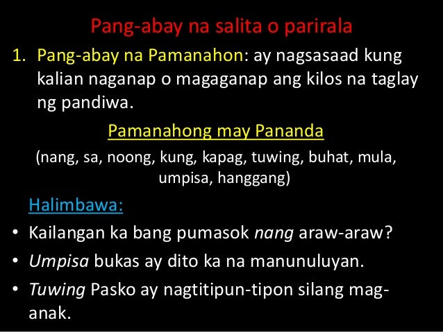 Mga Halimbawa Ng Pang Abay Na Pamanahon Na May Pananda - kulturaupice