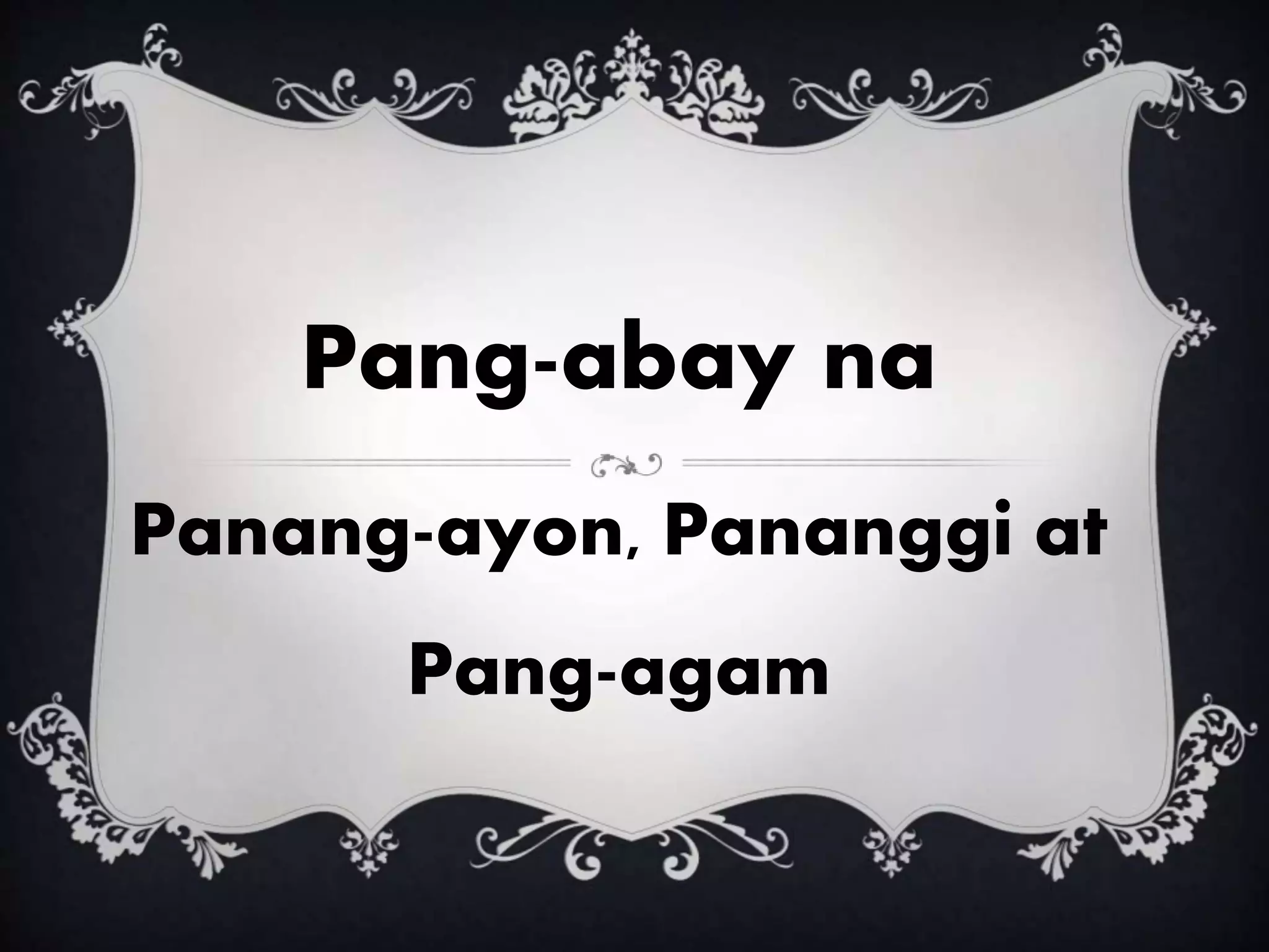 Types of Adverbs in Filipino