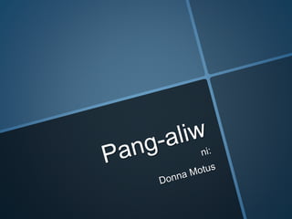 Pang-aliw na presentasyon ni Donna M.