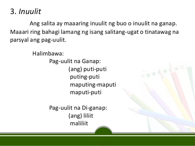 Halimbawa Ng Inuulit Na Ganap Na Salita