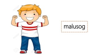 malusog
 