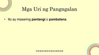 bahagi ng pananalita, pangalan, uri ng pangalan, mga halimbawa ppt | PPTX