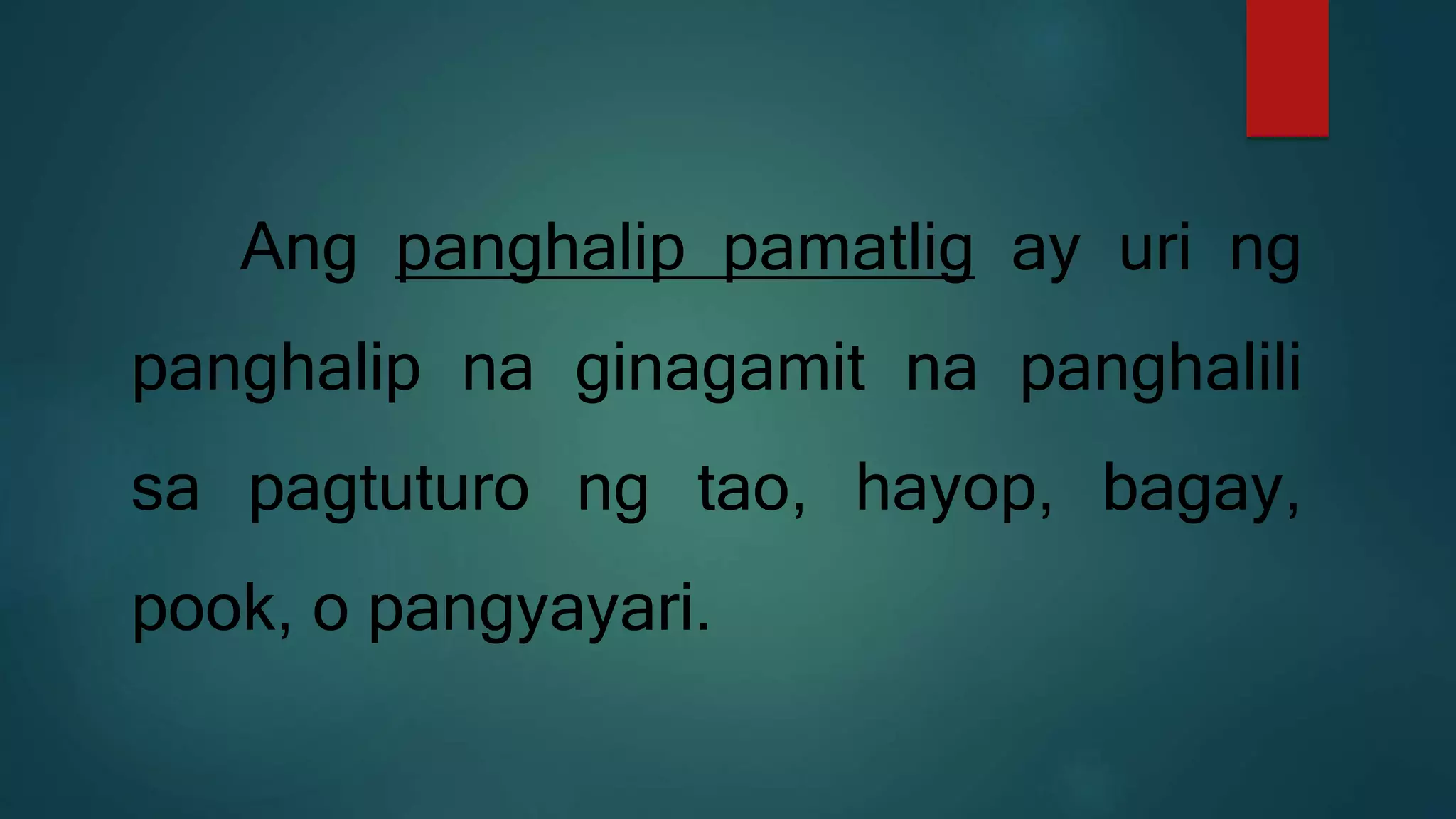 Panghalip Pamatlig na Paari at Patulad | PPTX