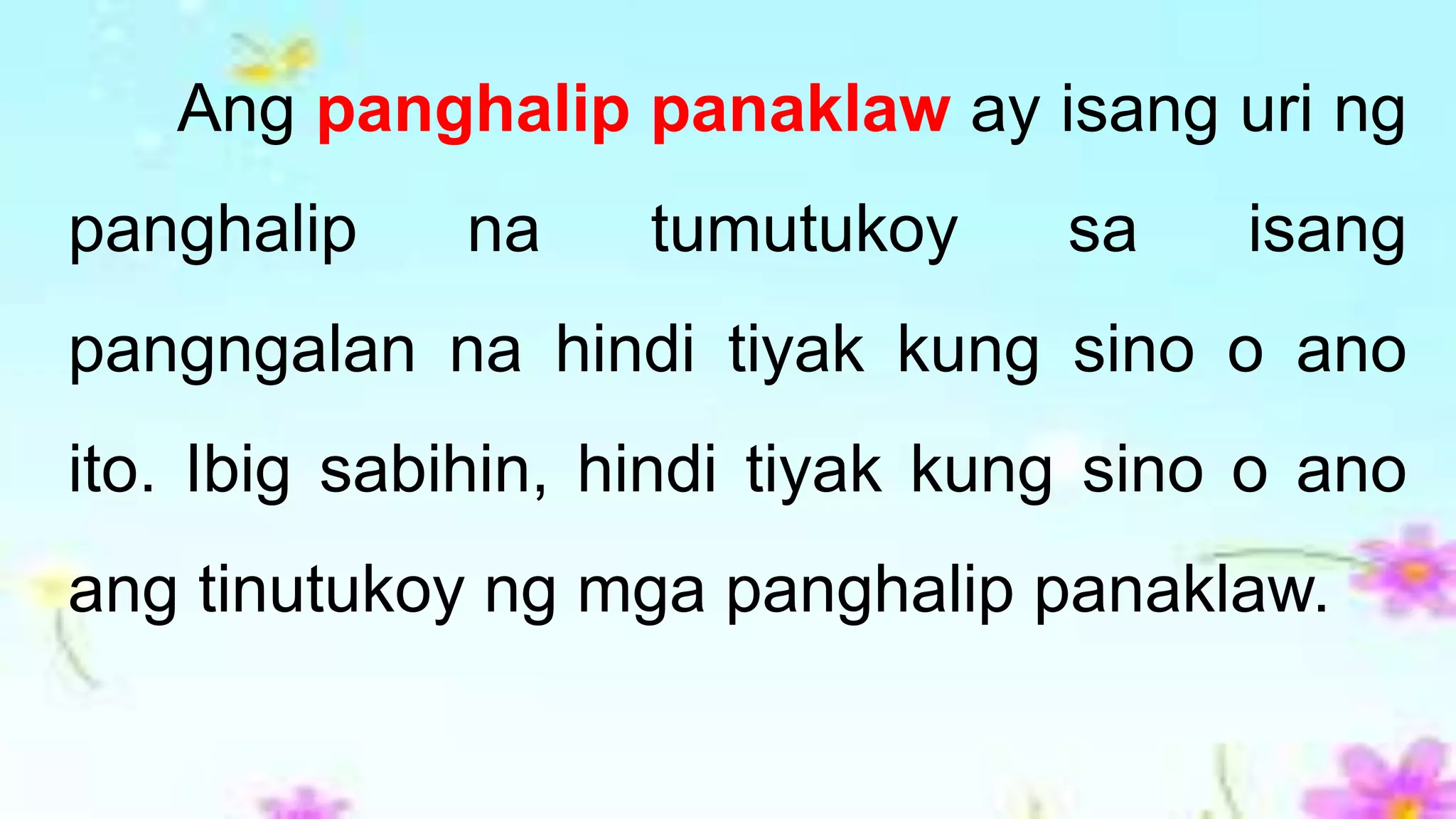 Panghalip Panaklaw | PPTX