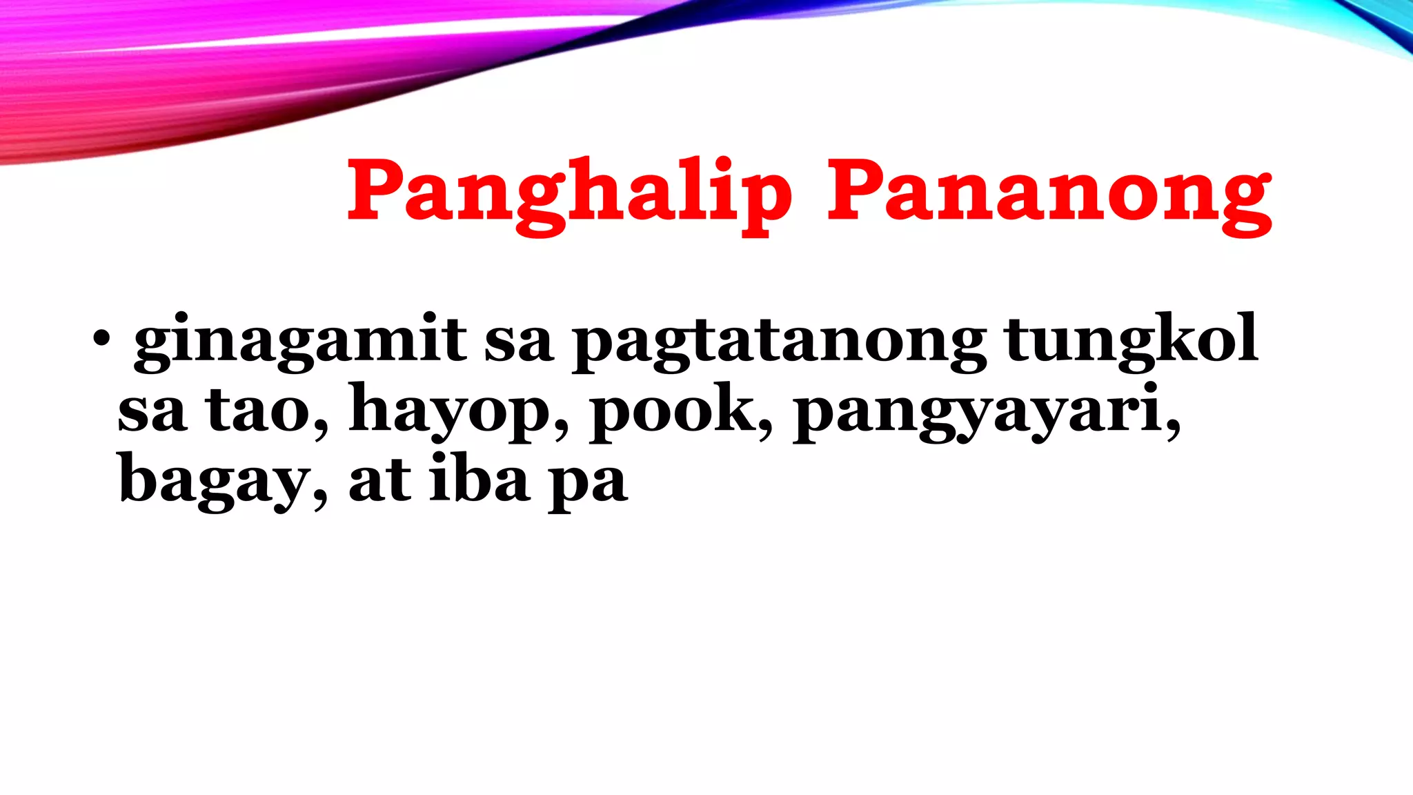 Panghalip Pananong | PPTX