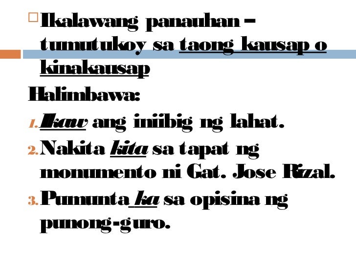 Mga Halimbawa Ng Ikalawang Panauhan - panaunang