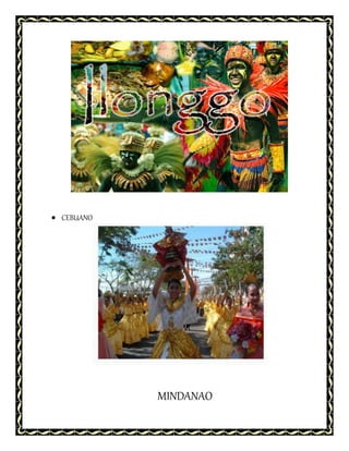  CEBUANO
MINDANAO
 