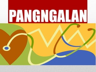 Pangngalan | PPTX