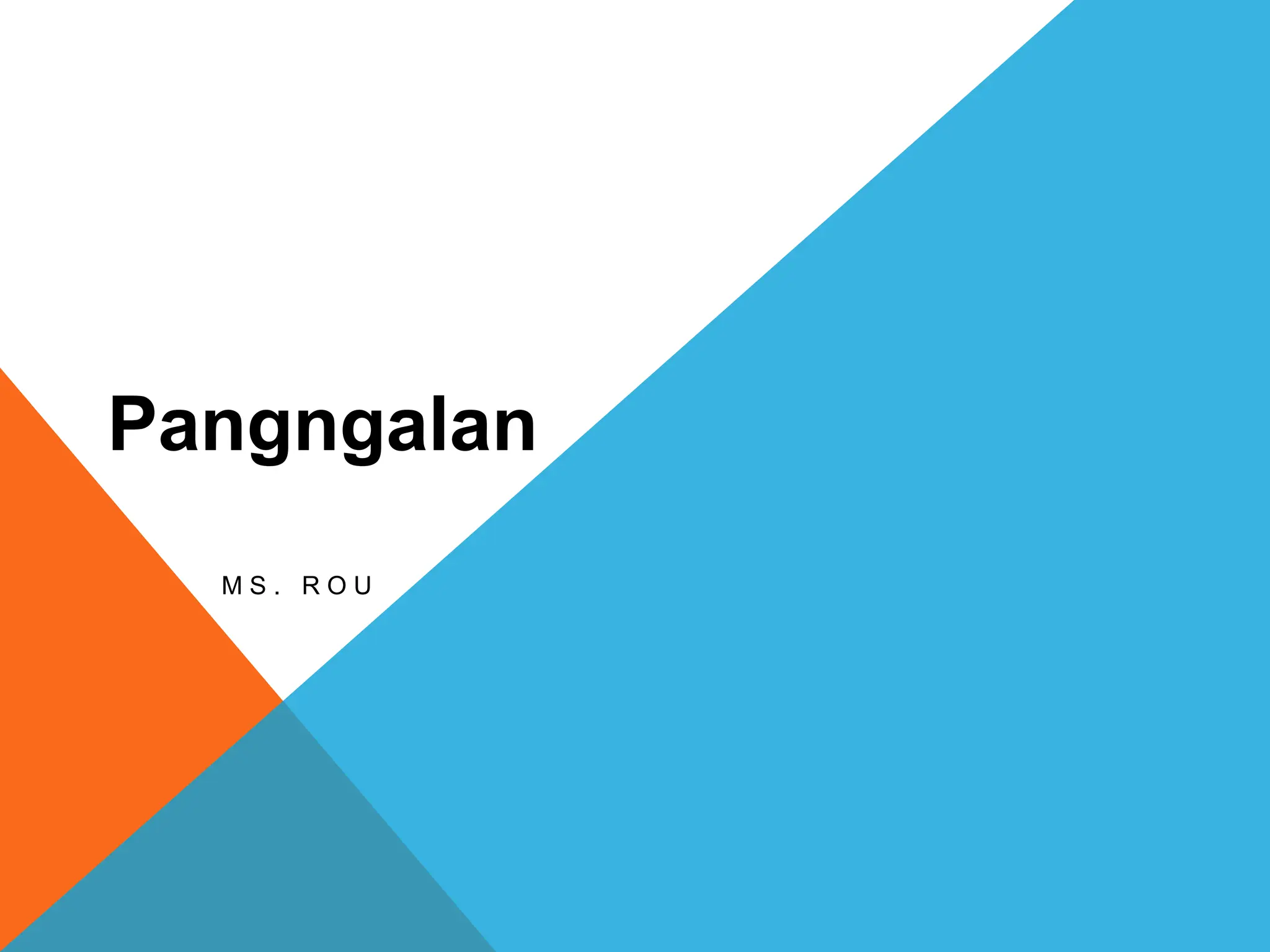 pangngalan-part-1.ppt patungkol sa filipino | PPT