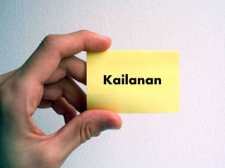 Kailanan
 