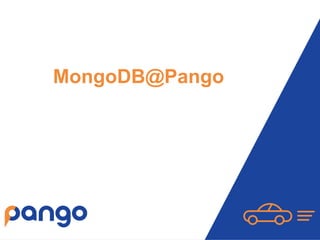 MongoDB@Pango
 