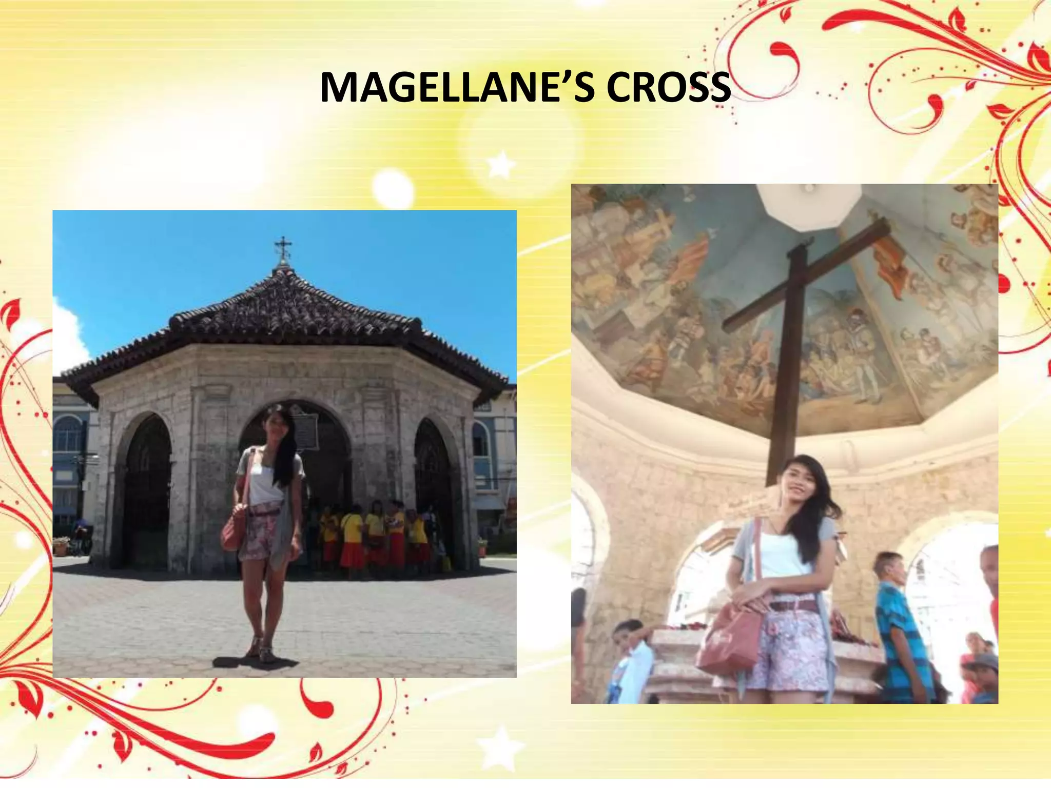 MAGELLANE’S CROSS
 