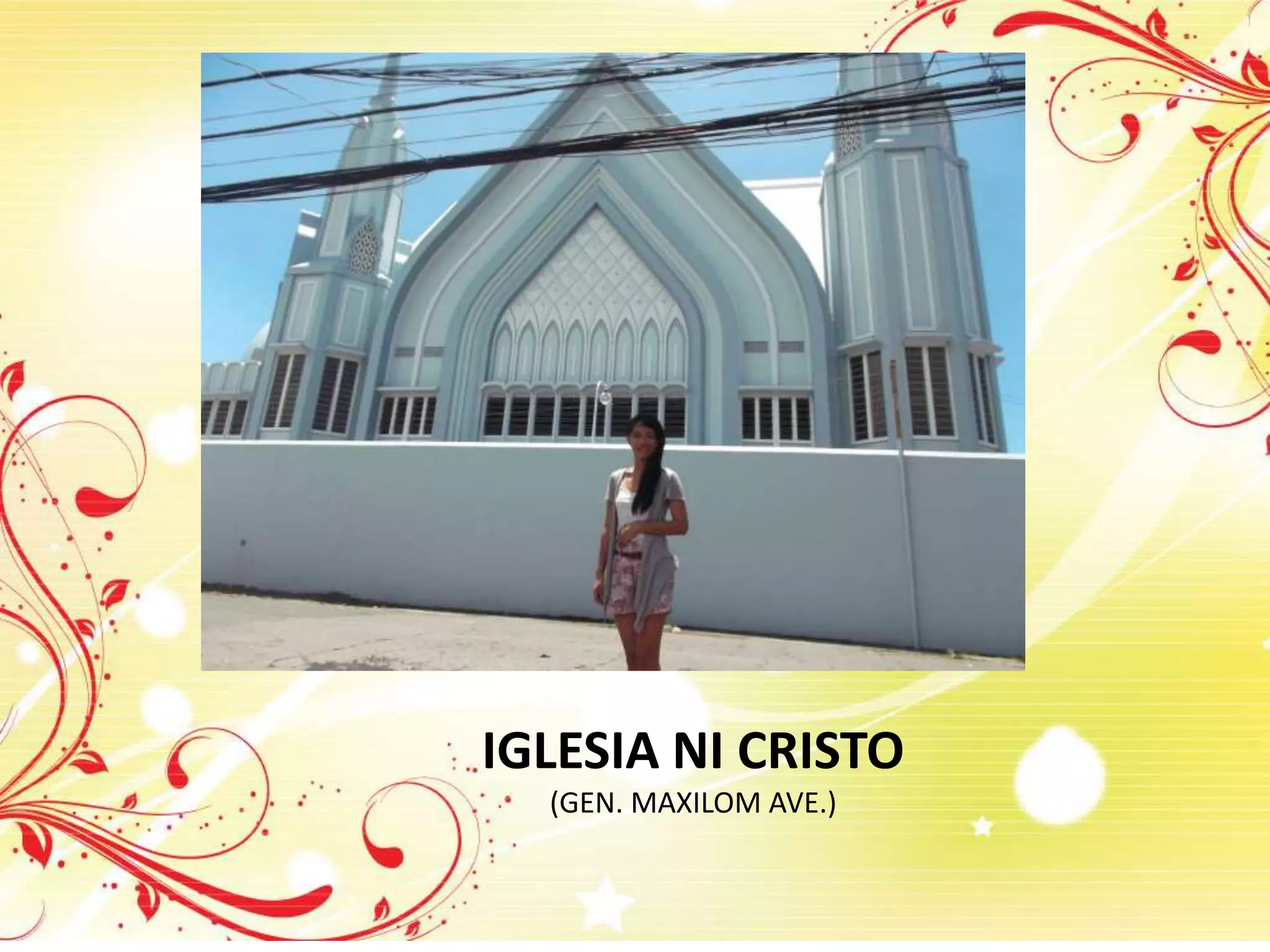 IGLESIA NI CRISTO
(GEN. MAXILOM AVE.)
 