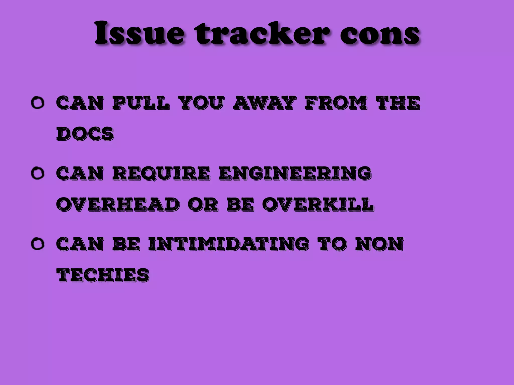 Issue trackers
 