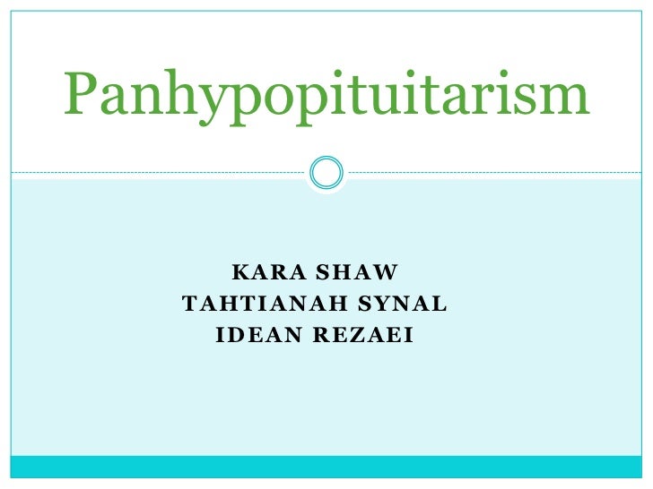 Panhypopituitarism