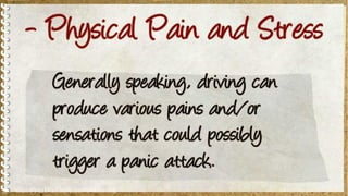 Panic Attack While Driving Odp Mental Health Diseases And Conditions