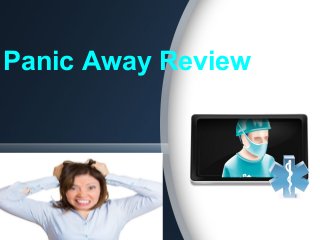 Panic Away Review
 