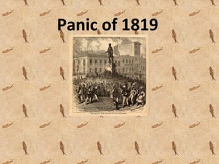 Panic of 1819
 