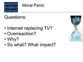 Moral Panics over the Internet
