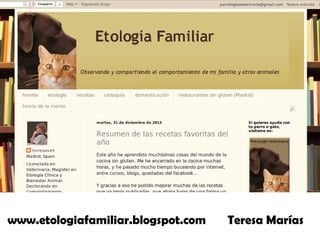 www.etologiafamiliar.blogspot.com

Teresa Marías

 