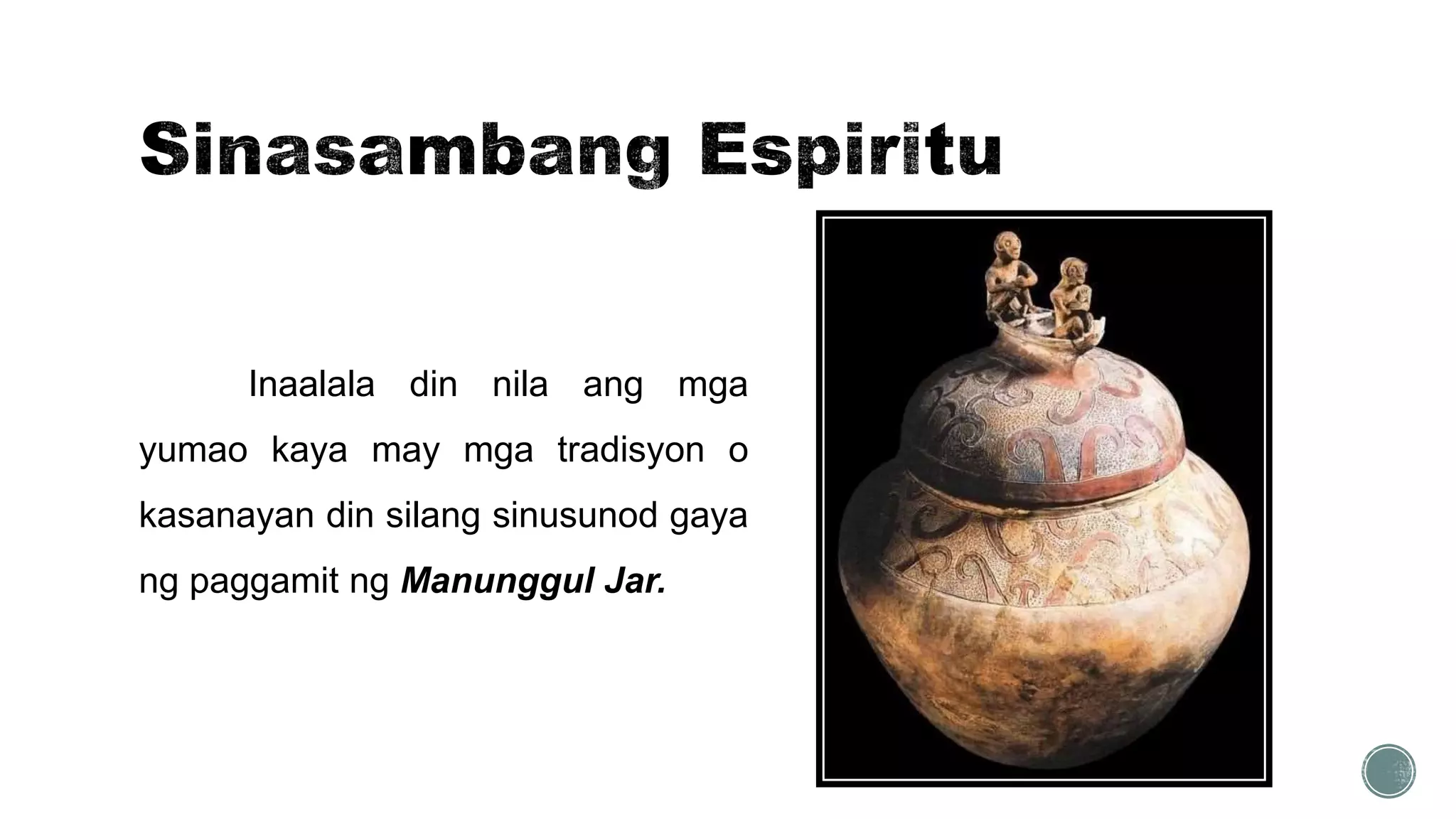 Paniniwala at Tradisyon ng Sinaunang Pilipino | PPTX
