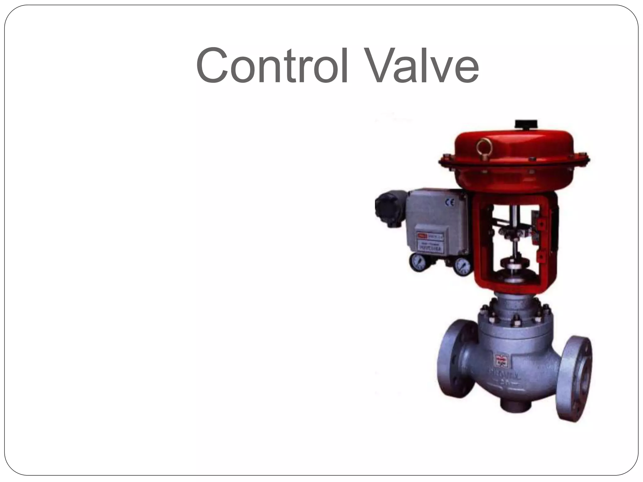 Control Valve 
 