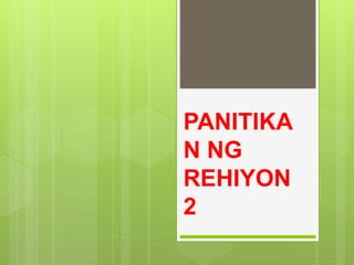 PANITIKA
N NG
REHIYON
2
 