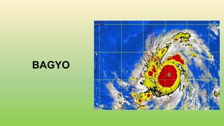 BAGYO
 