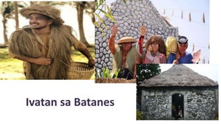 Ivatan sa Batanes
 