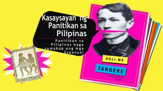 Kasaysayan ng
Panitikan sa
Pilipinas
P a n i t i k a n s a
P i l i p i n a s b a g o
s u m a k o p a n g m g a
E s p a n y o l
 