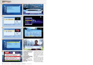 11                                                                                 16




12                                                                                 17




13                                                                                 18




14                                                                                 19




15                                                                                   11. Software updates make sure        convenient features such as
                                                                                     the receiver stays up-to-date
                                                                                                                           creating timer entries right
                                                                                     12. MP3 jukebox
                                                                                                                           from the EPG and record-
                                                                                     13. Picture viewer
                                                                                     14. PVR options                       ing daily, weekly or monthly
                                                                                     15. Teletext decoder                  events, then you need not
                                                                                     16. The remaining recording           look further.
                                                                                     capacity is shown every time a
                                                                                     new recording starts                    The PVR functions of the
                                                                                     17. Channel list                      HDT-127A are on a par with
                                                                                     18. EPG information for five          the best on the market and
                                                                                     channels                              make sure you’ll never miss
                                                                                     19. Reception of Hispan TV in
                                                                                     MPEG-4 (SD)                           your favourite show again.
                                                                                                                             If you’re still not entirely


40 TELE-satellite International — The World‘s Largest Digital TV Trade Magazine — 06-07-08/2012 — www.TELE-satellite.com
 