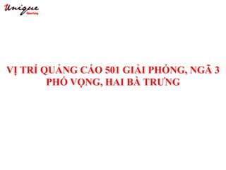 VỊ TRÍ QUẢNG CÁO 501 GIẢI PHÓNG, NGÃ 3
PHỐ VỌNG, HAI BÀ TRƯNG
 