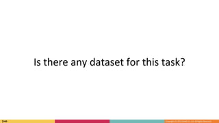 Is there any dataset for this task?
 